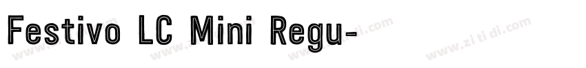 Festivo LC Mini Regu字体转换